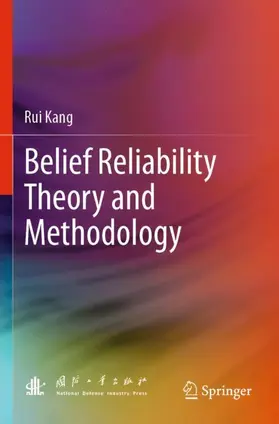 Kang |  Belief Reliability Theory and Methodology | Buch |  Sack Fachmedien