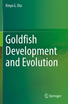 Ota | Goldfish Development and Evolution | Buch | 978-981-16-0852-0 | www.sack.de