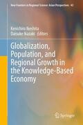 Ikazaki / Ikeshita |  Globalization, Population, and Regional Growth in the Knowledge-Based Economy | Buch |  Sack Fachmedien