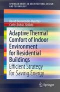 Rubio-Bellido / Bienvenido-Huertas |  Adaptive Thermal Comfort of Indoor Environment for Residential Buildings | Buch |  Sack Fachmedien