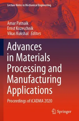 Patnaik / Kukshal / Kozeschnik |  Advances in Materials Processing and Manufacturing Applications | Buch |  Sack Fachmedien