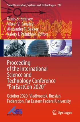 Solovev / Petukhov / Savaley |  Proceeding of the International Science and Technology Conference "FarEast¿on 2020" | Buch |  Sack Fachmedien