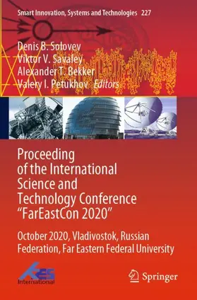 Solovev / Petukhov / Savaley |  Proceeding of the International Science and Technology Conference "FarEast¿on 2020" | Buch |  Sack Fachmedien