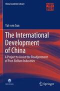 Sun |  The International Development of China | Buch |  Sack Fachmedien