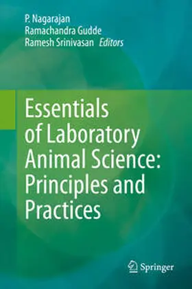 Nagarajan / Gudde / Srinivasan |  Essentials of Laboratory Animal Science: Principles and Practices | eBook | Sack Fachmedien