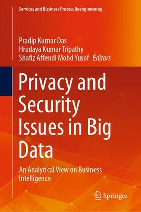Das / Mohd Yusof / Tripathy | Privacy and Security Issues in Big Data | Buch | 978-981-1610-06-6 | sack.de
