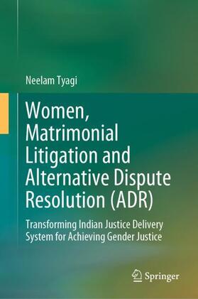 Tyagi | Women, Matrimonial Litigation and Alternative Dispute Resolution (ADR) | Buch | 978-981-1610-14-1 | sack.de