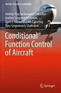 Yakovlev / Shatrakov / Istomin |  Conditional Function Control of Aircraft | Buch |  Sack Fachmedien