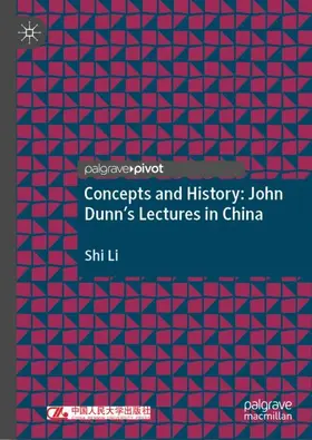 Li |  Concepts and History: John Dunn's Lectures in China | Buch |  Sack Fachmedien