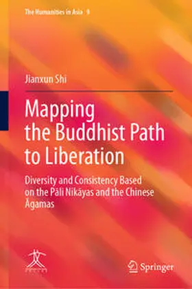 Shi |  Mapping the Buddhist Path to Liberation | eBook | Sack Fachmedien