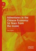 Agten |  Adventures in the Chinese Economy: 16 Years from the Inside | Buch |  Sack Fachmedien