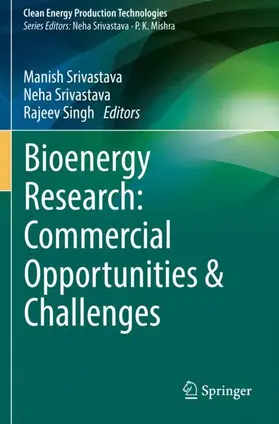 Srivastava / Singh |  Bioenergy Research: Commercial Opportunities & Challenges | Buch |  Sack Fachmedien