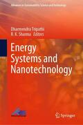 Sharma / Tripathi |  Energy Systems and Nanotechnology | Buch |  Sack Fachmedien
