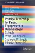 Willis / Carroll / Povey |  Principal Leadership for Parent Engagement in Disadvantaged Schools | Buch |  Sack Fachmedien
