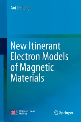 Tang | New Itinerant Electron Models of Magnetic Materials | E-Book | www.sack.de
