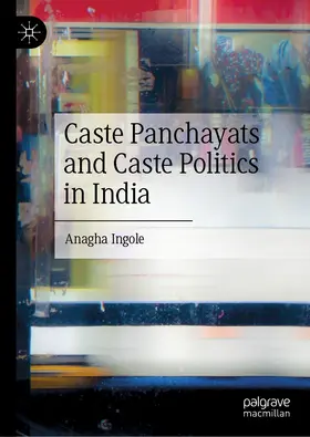 Ingole | Caste Panchayats and Caste Politics in India | E-Book | www.sack.de