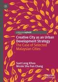 Chang / Khoo |  Creative City as an Urban Development Strategy | Buch |  Sack Fachmedien