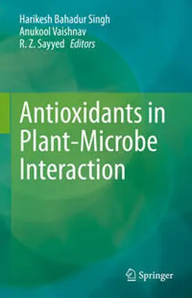 Singh / Vaishnav / Sayyed |  Antioxidants in Plant-Microbe Interaction | eBook | Sack Fachmedien