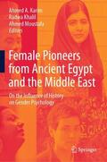 Karim / Moustafa / Khalil |  Female Pioneers from Ancient Egypt and the Middle East | Buch |  Sack Fachmedien