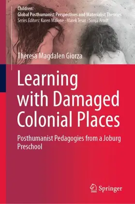 Giorza |  Learning with Damaged Colonial Places | Buch |  Sack Fachmedien
