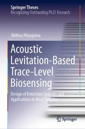 Miyagawa |  Acoustic Levitation-Based Trace-Level Biosensing | Buch |  Sack Fachmedien