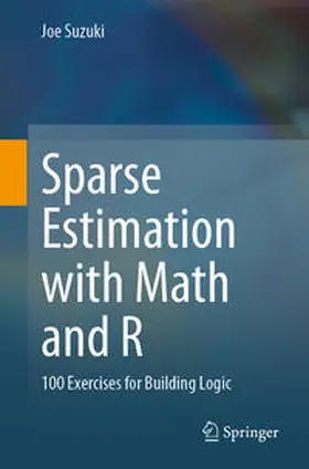 Suzuki |  Sparse Estimation with Math and R | eBook | Sack Fachmedien