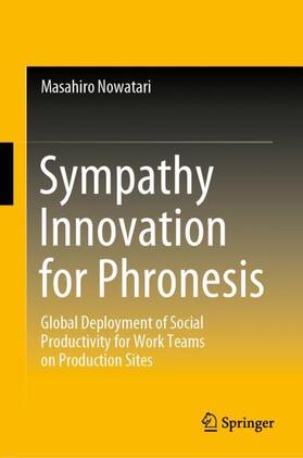 Nowatari | Sympathy Innovation for Phronesis | Buch | 978-981-1614-59-0 | sack.de