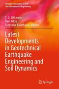 Sitharam / Kolathayar / Jakka |  Latest Developments in Geotechnical Earthquake Engineering and Soil Dynamics | Buch |  Sack Fachmedien