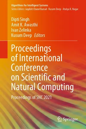 Singh / Awasthi / Zelinka |  Proceedings of International Conference on Scientific and Natural Computing | eBook | Sack Fachmedien