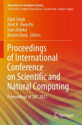 Singh / Deep / Awasthi |  Proceedings of International Conference on Scientific and Natural Computing | Buch |  Sack Fachmedien