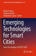 Bora / Laskar / Nandi |  Emerging Technologies for Smart Cities | Buch |  Sack Fachmedien