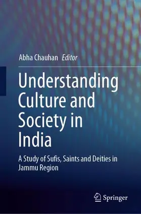 Chauhan |  Understanding Culture and Society in India | Buch |  Sack Fachmedien