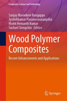 Mavinkere Rangappa / Siengchin / Parameswaranpillai | Wood Polymer Composites | Buch | 978-981-1616-05-1 | sack.de