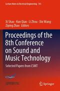 Shao / Qian / Zhao |  Proceedings of the 8th Conference on Sound and Music Technology | Buch |  Sack Fachmedien