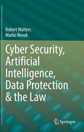 Novak / Walters | Cyber Security, Artificial Intelligence, Data Protection & the Law | Buch | sack.de