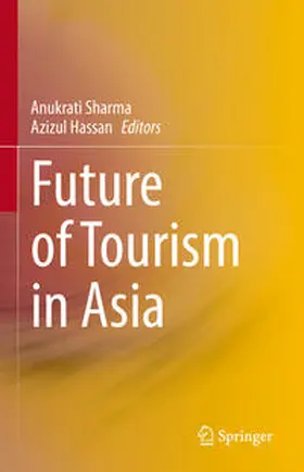 Sharma / Hassan |  Future of Tourism in Asia | eBook | Sack Fachmedien