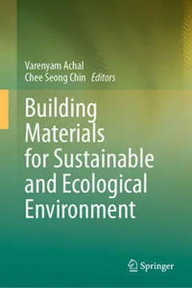 Chin / Achal |  Building Materials for Sustainable and Ecological Environment | Buch |  Sack Fachmedien