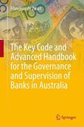de Zwart |  The Key Code and Advanced Handbook for the Governance and Supervision of Banks in Australia | Buch |  Sack Fachmedien