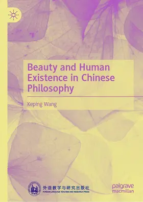 Wang | Beauty and Human Existence in Chinese Philosophy | E-Book | sack.de