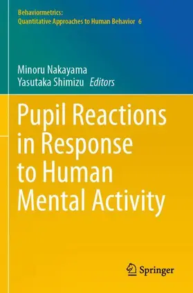 Shimizu / Nakayama |  Pupil Reactions in Response to Human Mental Activity | Buch |  Sack Fachmedien