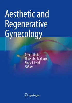 Jindal / Joshi / Malhotra |  Aesthetic and Regenerative Gynecology | Buch |  Sack Fachmedien