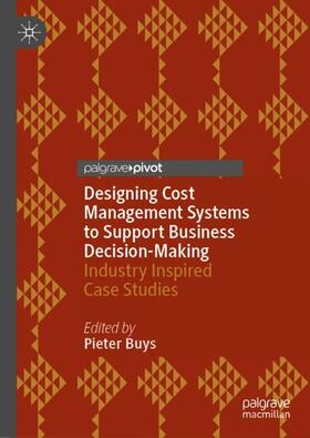 Buys |  Designing Cost Management Systems to Support Business Decision-Making | Buch |  Sack Fachmedien