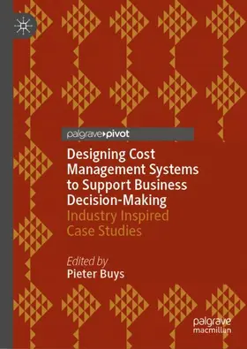 Buys |  Designing Cost Management Systems to Support Business Decision-Making | Buch |  Sack Fachmedien