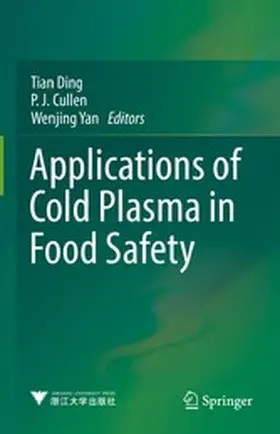 Ding / Cullen / Yan |  Applications of Cold Plasma in Food Safety | eBook | Sack Fachmedien