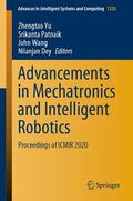 Yu / Patnaik / Wang |  Advancements in Mechatronics and Intelligent Robotics | eBook | Sack Fachmedien