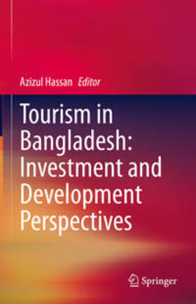 Hassan | Tourism in Bangladesh: Investment and Development Perspectives | E-Book | sack.de
