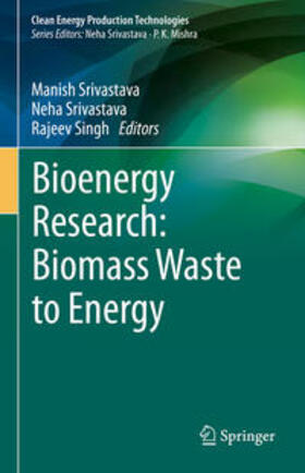Srivastava / Singh | Bioenergy Research: Biomass Waste to Energy | E-Book | sack.de