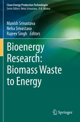 Srivastava / Singh |  Bioenergy Research: Biomass Waste to Energy | Buch |  Sack Fachmedien