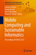 Shakya / Bestak / Palanisamy |  Mobile Computing and Sustainable Informatics | eBook | Sack Fachmedien