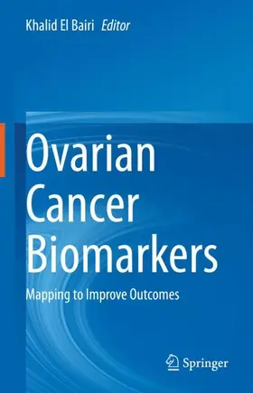 El Bairi |  Ovarian Cancer Biomarkers | Buch |  Sack Fachmedien